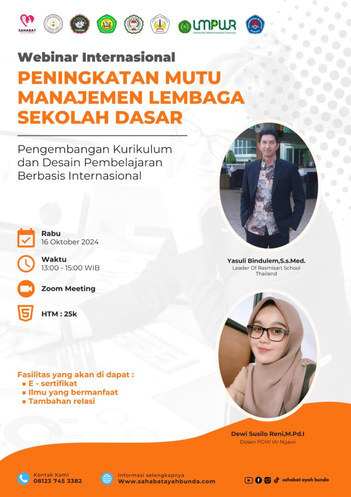Webinar Internasional: Peningkatan Mutu Manajemen Lembaga SDMI melalui Pengembangan Kurikulum dan Desain Pembelajaran Berbasis Internasional