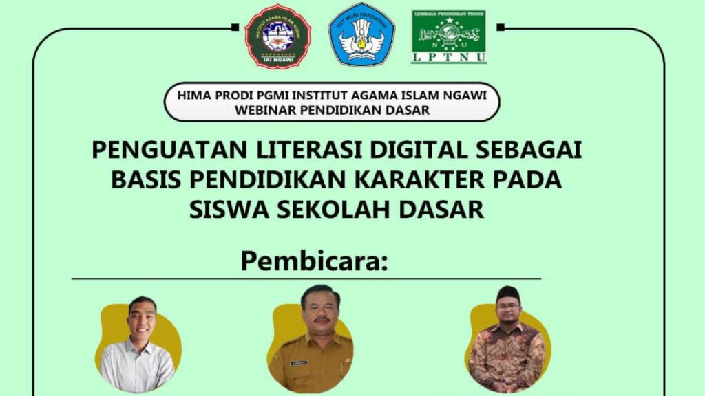 Webinar dan Seminar PGMI IAI Ngawi: Penguatan Literasi Digital Sebagai Basis Pendidikan Karakter Siswa Sekolah Dasar
